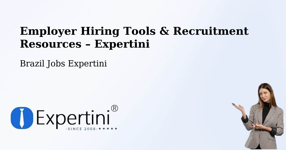 Employer Hiring Tools & Recruitment Resources – Cuiabá - Cuiabá, Brazil Jobs Expertini
